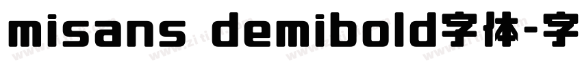 misans demibold字体字体转换